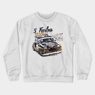 Rally group B: Renault 5 Turbo Crewneck Sweatshirt